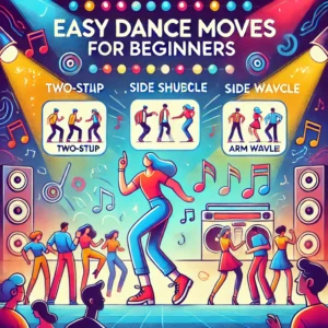 Easy dance moves for beginners