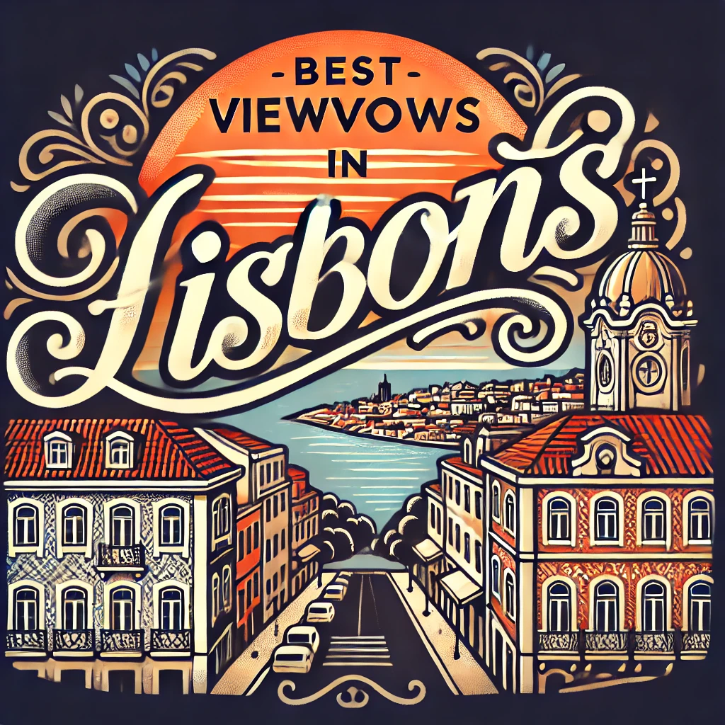 Best viewpoints in Lisbon