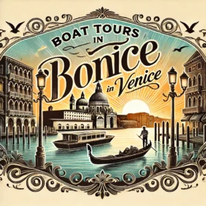 Boat tours in Venice