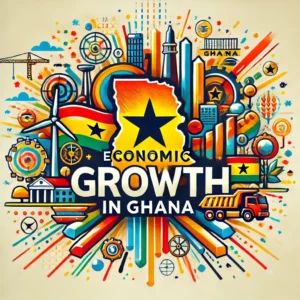 Economic growth in Ghana