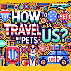 How to travel with pets in the US